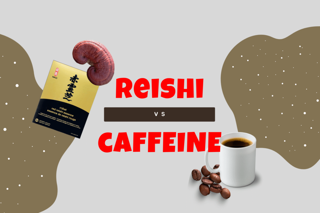Reishi Mushroom Supplements vs Caffeine Products
